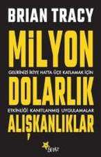 Milyon Dolarlik Aliskanliklar