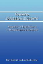 Teaching Caribbean Students: Research on Social Issues in the Caribbean and Abroad