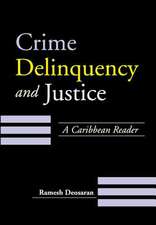 Crime, Delinquency and Justice: A Caribbean Reader