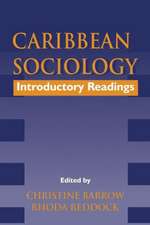 Caribbean Sociology: Intorductory Readings