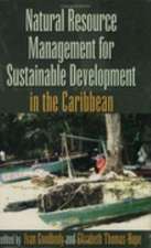 Natural Resource Management for Sustainable Development in the Caribbean