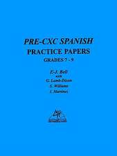 Pre-CXC Spanish Practice Papers Grades 7-9