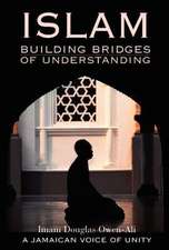 Islam Building Bridges of Understanding