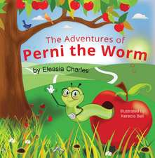 The Adventures of Perni the Worm