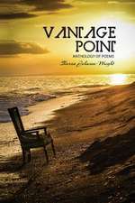 Vantage Point: An Anthology of Poems