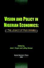 Vision and Policy in Nigerian Economics