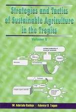 Strategies and Tactics for Sustainable Agriculture in the Tropics