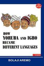 How Yoruba and Igbo Became Different Languages