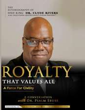 ROYALTY THAT VALUES ALL