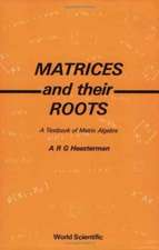 MATRICES AND THEIR ROOTS (WITH TUTORIAL DISKETTES)
