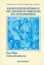 Kalman Filter Method in the Analysis of Vibrations Due to Water Waves