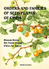 Orders and Families of Seed Plants of China