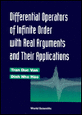 Differential Operations of Infinite Order with Real Arguments and Their Applications