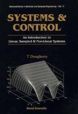 Systems and Control: An Introduction to Linear, Sampled and Nonlinear Systems