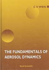 The Fundamentals of Aerosol Dynamics