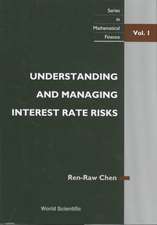 Understanding and Managing Interest Rate Risks