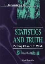 Statistics and Truth: Putting Chance to Work (2nd Edition)