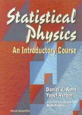 Statistical Physics: An Introductory Course