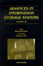 Advances in Information Storage Systems