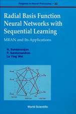 Saratchandran, P: Radial Basis Function Neural Networks With