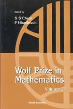 Wolf Prize in Mathematics, Volume 2: A Collection of Papers