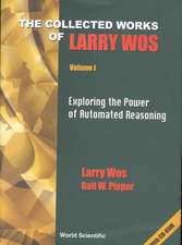 Collected Works of Larry Wos, the (in 2 Volumes)