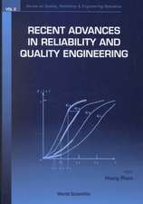 Recent Advances in Reliability and Quality Engineering
