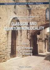CLASSICAL & QUANTUM NONLOCALITY