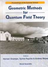 Geometric Methods for Quantum Field Theory