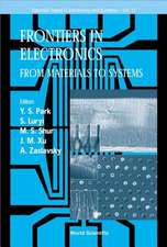 Frontiers In Electronics: From Materials To Systems, 1999 Wo