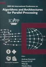 Algorithms & Architectures for Parallel Processing, 4th Intl Conf