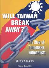 Will Taiwan Break Away