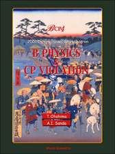 B PHYSICS & CP VIOLATION