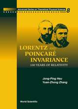 Hsu, J: Lorentz And Poincare Invariance: 100 Years Of Relati