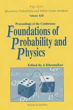 Foundations of Probability and Physics