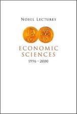 Nobel Lectures in Economic Sciences, Vol 4 (1996-2000)