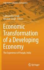 Economic Transformation of a Developing Economy: The Experience of Punjab, India