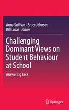 Challenging Dominant Views on Student Behaviour at School: Answering Back