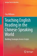 Teaching English Reading in the Chinese-Speaking World: Building Strategies Across Scripts