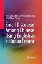 Email Discourse Among Chinese Using English as a Lingua Franca