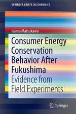 Consumer Energy Conservation Behavior After Fukushima: Evidence from Field Experiments