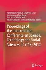 Proceedings of the International Conference on Science, Technology and Social Sciences (ICSTSS) 2012