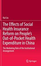 The Effects of Social Health Insurance Reform on People’s Out-of-Pocket Health Expenditure in China: The Mediating Role of the Institutional Arrangement