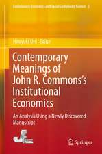 Contemporary Meanings of John R. Commons’s Institutional Economics