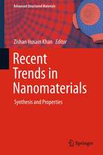 Recent Trends in Nanomaterials: Synthesis and Properties