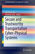 Secure and Trustworthy Transportation Cyber-Physical Systems