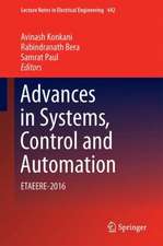 Advances in Systems, Control and Automation