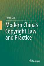 Modern China’s Copyright Law and Practice