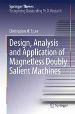 Design, Analysis and Application of Magnetless Doubly Salient Machines