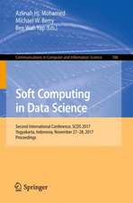 Soft Computing in Data Science: Third International Conference, SCDS 2017, Yogyakarta, Indonesia, November 27–28, 2017, Proceedings